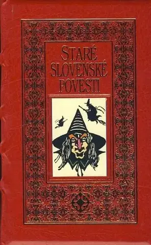 Bájky a povesti Staré slovenské povesti II. (červené) - Jozef Michaláč