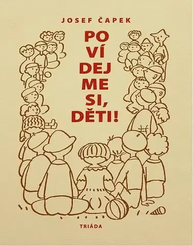Rozprávky Povídejme si, děti! - Josef Čapek