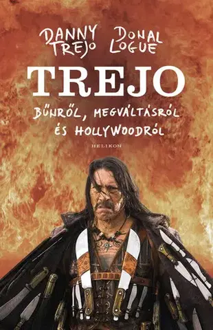Film, hudba Trejo - Danny Trejo,Donal Logue,Róbert Illés