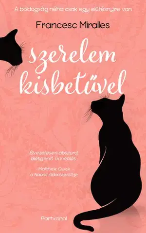 Svetová beletria Szerelem kisbetűvel - Francesc Miralles,Katalin Szűr-Szabó