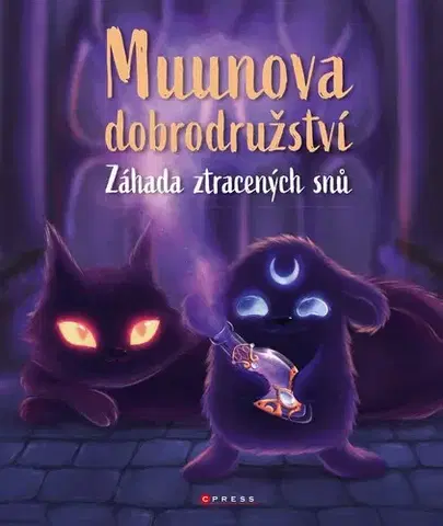 Dobrodružstvo, napätie, western Muunova dobrodružství: záhada ztracených snů - Zuzana Žiaková