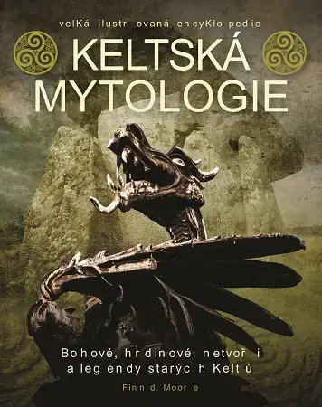 Mytológia Keltská mytologie - Finn D. Moore