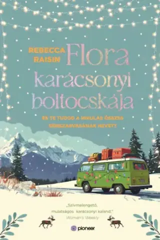 Beletria - ostatné Flora karácsonyi boltocskája - Rebecca Raisin