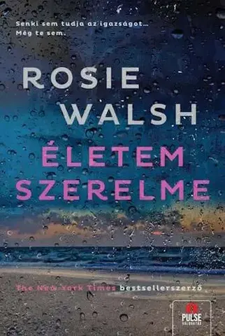 Detektívky, trilery, horory Életem szerelme - Rosie Walch