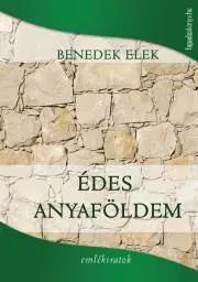 Svetová beletria Édes anyaföldem - Elek Benedek