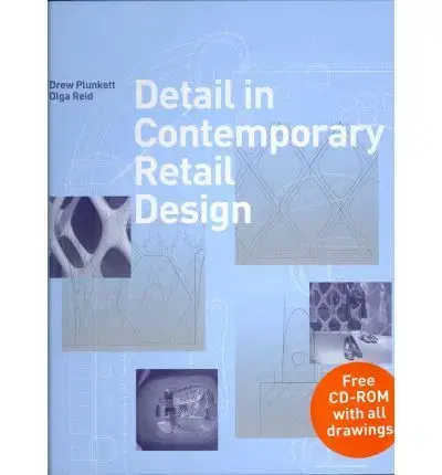 Cudzojazyčná literatúra Detail in Contemporary Retail design - Drew Plunkett