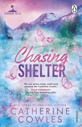 Romantická beletria Chasing Shelter - Sparrow Falls 5 - Catherine Cowles