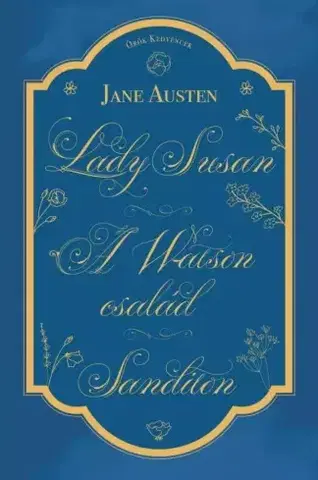 Svetová beletria Lady Susan, A Watson család, Sanditon - Jane Austen