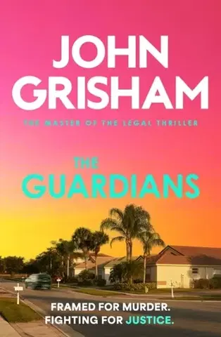 Detektívky, trilery, horory The Guardians - John Grisham