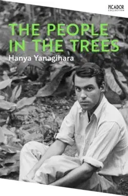 Svetová beletria The People in the Trees - Yanagihara Hanya