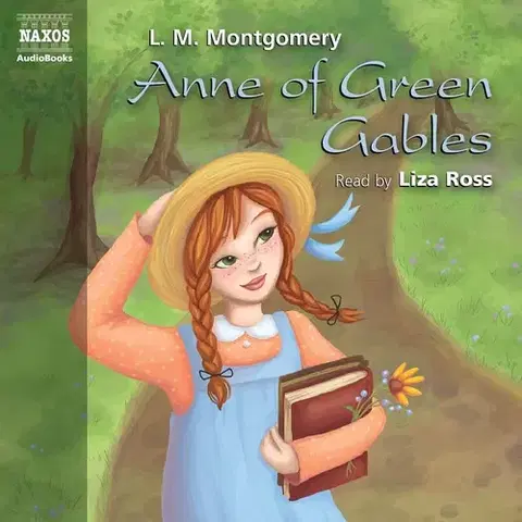 Svetová beletria Naxos Audiobooks Anne of Green Gables (EN)