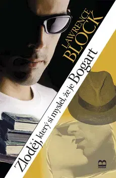 Detektívky, trilery, horory Zloděj, který si myslel, že je Bogart - Lawrence Block