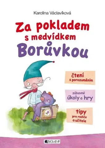 Rozprávky Za pokladem s medvídkem Borůvkou - Karolina Václavíková