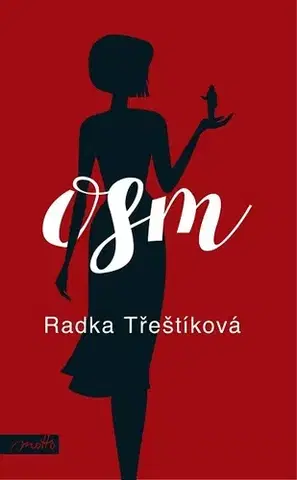 Česká beletria Osm - Radka Třeštíková