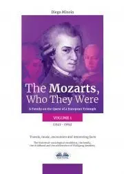 Biografie - ostatné The Mozarts, Who They Were (Volume 1) - Minoia Diego