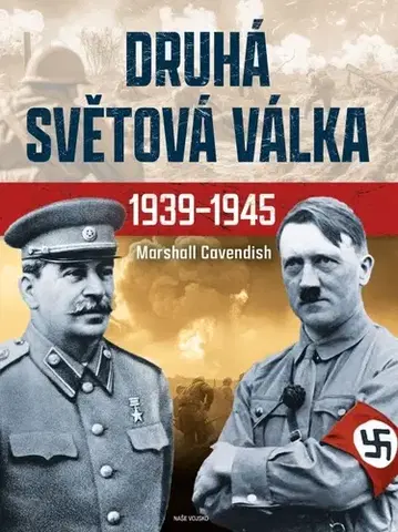 Druhá svetová vojna Druhá světová válka 1939 - 1945 - Marshall Cavendish