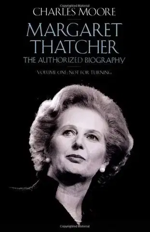 História Margaret Thatcher - Charles Moore