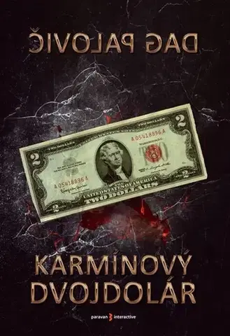 Detektívky, trilery, horory Karmínový dvojdolár - Dag Palovič
