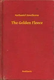 Svetová beletria The Golden Fleece - Nathaniel Hawthorne