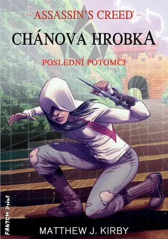 Sci-fi a fantasy Assassin's Creed: Chánova hrobka - Matthew J. Kirby