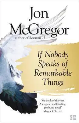 Cudzojazyčná literatúra If Nobody Speaks of Remarkable Things - Jon McGregor