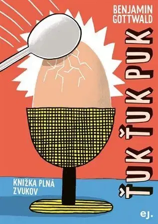 Pre deti a mládež - ostatné Ťuk ťuk puk - Benjamin Gottwald