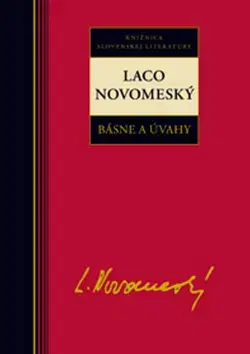 Slovenská poézia Básne a úvahy - Laco Novomeský - Laco Novomeský