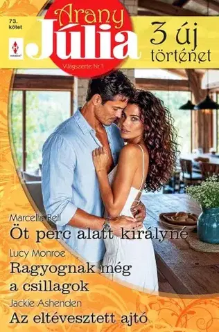 Romantická beletria Arany Júlia 73. - Jackie Ashenden,Monroe Lucy,Marcella Bell