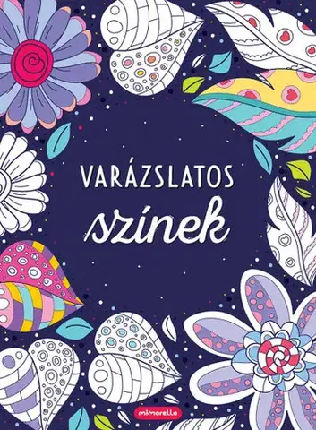 Maľovanky pre dospelých Varázslatos színek
