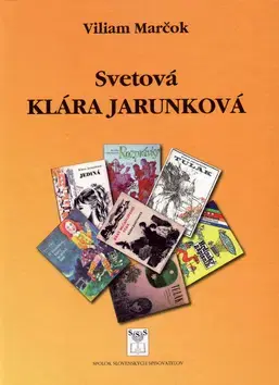 Literatúra Svetová Klára Jarunková - Viliam Marčok