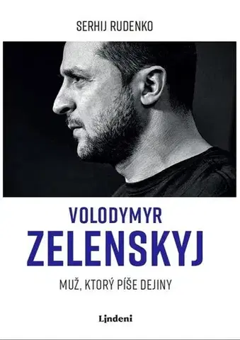 Politika Volodymyr Zelenskyj - Muž, ktorý píše dejiny - Sergej Rudenko,Vita Jamborová