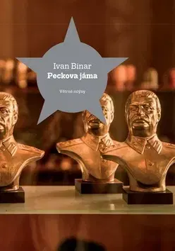 Česká beletria Peckova jáma - Ivan Binar