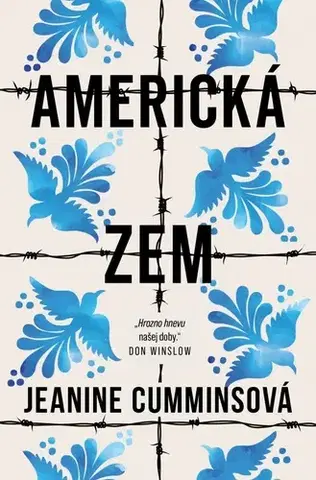 Detektívky, trilery, horory Americká zem - Jeanine Cummins