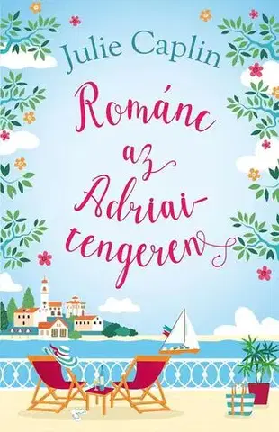 Romantická beletria Románc az Adriai-tengeren - Julie Caplinová