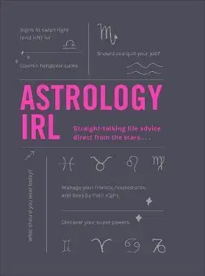 Astronómia, vesmír, fyzika Astrology IRL - Liz Marvin,Francesca Oddie