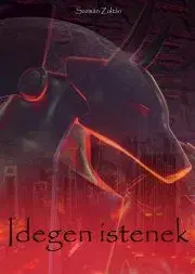 Sci-fi a fantasy Idegen istenek - Szemán Zoltán