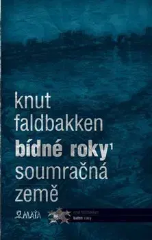 Sci-fi a fantasy Bídné roky 1 - Knut Faldbakken