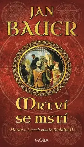Detektívky, trilery, horory Mrtví se mstí - Jan Bauer