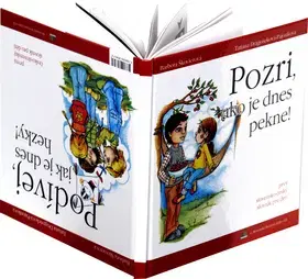 Príprava do školy, pracovné zošity Pozri, ako je dnes pekne! Podívej, jak je dnes hezky! - Tatiana Pajonková,Barbora Škovierová
