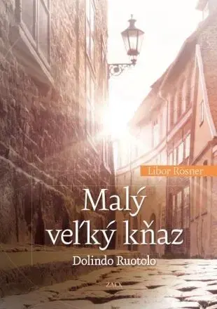 Náboženstvo Malý veľký kňaz: Dolindo Ruotolo - Libor Rösner