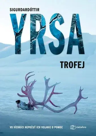 Detektívky, trilery, horory Trofej - Yrsa Sigurdardóttir,Michal Zidor