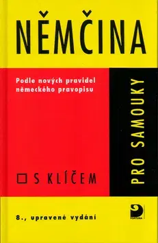Učebnice a príručky Němčina pro samouky s klíčem - Veronika Bendová,Drahomíra Kettnerová