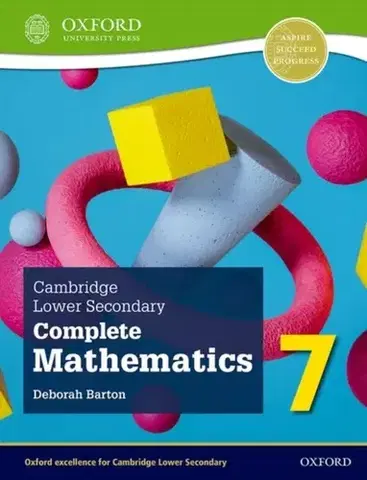 Príprava do školy, pracovné zošity Cambridge Lower Secondary Complete Mathematics 7: Student Book (Second Edition) - Deborah Barton