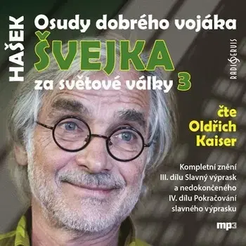 Humor a satira Radioservis Osudy dobrého vojáka Švejka za světové války 3