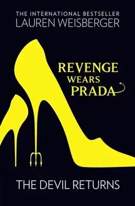 Romantická beletria Revenge Wears Prada: The Devil Returns - Lauren Weisberger