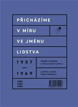 Vojnová literatúra - ostané Přicházíme v míru ve jménu lidstva - Jindřich Janíček