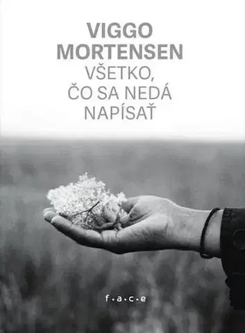 Svetová poézia Všetko, čo sa nedá napísať - Viggo Mortensen