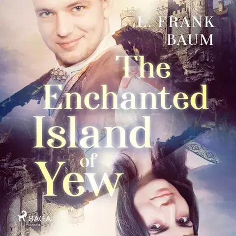 Pre deti a mládež Saga Egmont The Enchanted Island of Yew (EN)