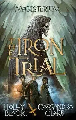 Cudzojazyčná literatúra Magisterium: The Iron Trial - Cassandra Clare,Holly Black
