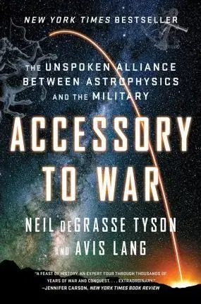 Vojnová literatúra - ostané Accessory to War - Avis Lang,Neil deGrasse Tyson